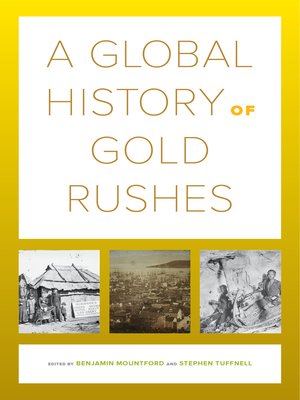cover image of A Global History of Gold Rushes